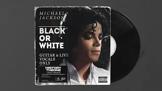 Michael Jackson ― Black or White [Guitar & Vocals Only]