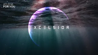 Atleha - For You [Excelsior Music Release]