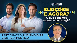 Como o resultado das eleições afeta os SEUS investimentos | Com Luciano dias, Cientista político