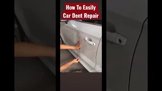 How To Car Dent Repair At Home