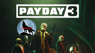 PayDay3 ( Зло  не дремлет ) нормал стелс