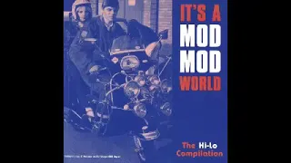 Various ‎– It's A Mod Mod World - The Hi-Lo Compilation 60's Power Pop Beat Rock Soul Music Bands LP