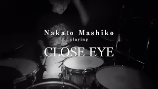 Nakato Mashiko Playing "CLOSE EYE" (Age Factory)