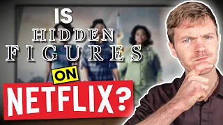 Is Hidden Figures on Netflix in 2024? Answered