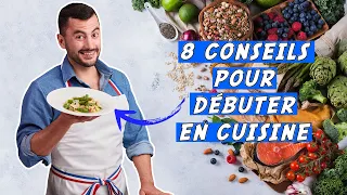 8 conseils pour débuter en cuisine saine