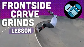 Frontside CARVE GRIND Lesson. Skateboarding Motivation, Technique to enter and exit, Perseverance