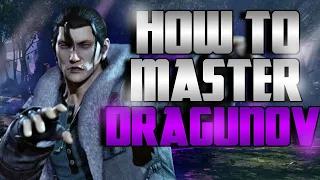 A Definitive Guide To Dragunov's Key Moves and Strategy | Tekken 8