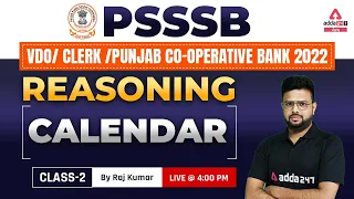 PSSSB VDO, Punjab Cooperative Bank, Clerk 2022 | Reasoning Classes | Calendar #2 By Raj Kumar