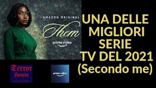 Recensione/Riassunto Serie TV Originale Amazon - LORO (Them)  (Stagione 1) Ep: 1 (2021)