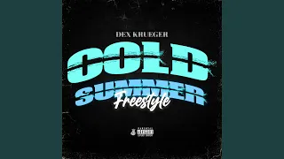 Cold Summer Freestyle