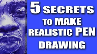 Five Secrets To Make Realistic Pen Drawing 2021 (How I Became A Realistic Pen Artist)_(ebuka pen)