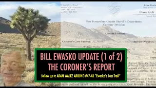 Bill Ewasko update (1 of 2): The Coroner's Report