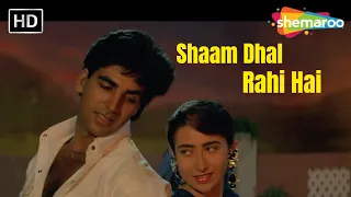 Shaam Dhal Rahi Hai | Maidan-E-Jung (1995) | Akshay Kumar | Karisma Kapoor | HD Romantic Song