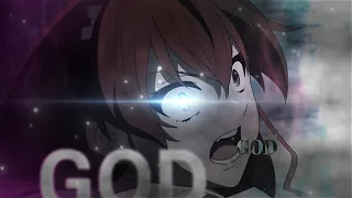 「I'M GOD」 musuko no tensei 「AMV/EDIT」 2K