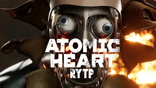 Atomic Heart | RYTP