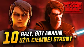 10 razy, gdy Anakin użył Ciemnej Strony Mocy jako Jedi. Cień Vadera w "Star Wars: Wojny Klonów"