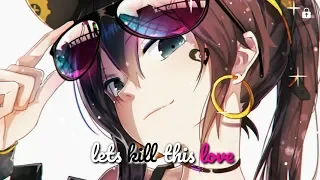 Nightcore - Kill This Love (English Version)