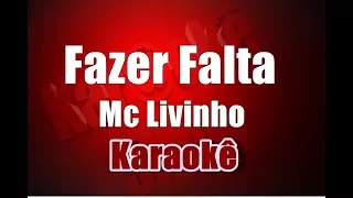 Fazer Falta - Mc Livinho - Karaokê (Violão Cover)