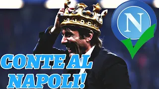 [IL MIGLIORE?!] ANTONIO CONTE È IL NUOVO ALLENATORE DEL NAPOLI!!!