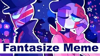 FANTASIZE//countryhumans//(animation meme)