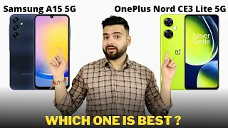 Samsung A15 5G vs OnePlus Nord CE 3 Lite 5G - Full Comparison | Should I buy Samsung A15 5G ??🤔