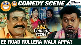 Ee Road Rollera Ivala Appa ? |  Anna Thangi | Sadhu Kokila, Doddanna | Comedy Scene- 1