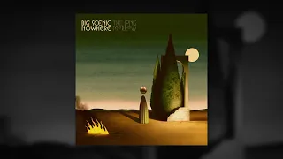 Big Scenic Nowhere - The Long Morrow (Full Album 2022)