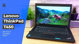 Обзор 💻 Lenovo ThinkPad T450 - бизнес ноутбук с двумя батареями 🔋