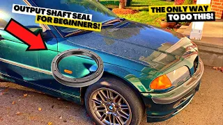 SO EASY BMW E46 Transmission Leak Repair! ⎮ OutPut Shaft Seal Replacement! ⎮ 330I 323I 325I (Part 1)