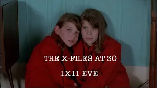 The X-Files at 30 S1E11 Eve