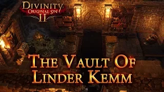 Linder Kemm's Vault (Arx) - Divinity: Original Sin 2 Guide