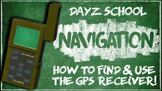 How To Find and Use GPS Receivers On DayZ