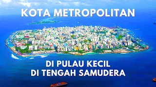 Kota Metropolitan Makmur di Pulau Kecil di Tengah Samudra Hindia #marijelajahIN