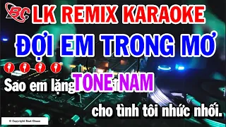 LK Karaoke Remix EDM Tone Nam Cực Bốc, Bass Mạnh | Karaoke LK Nhạc Sống Remix | Karaoke Beat Chuẩn