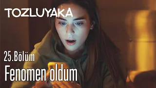 Fenomen Oldum - Tozluyaka 25. Bölüm