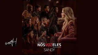 Sandy, Iza - Eu Só Preciso Ser | Nós VOZ Eles