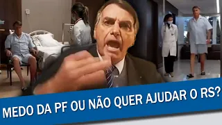 BOLSONARO SE RECUSA A SAIR DO HOSPITAL COM MEDO DA PF | MEME