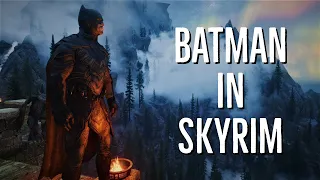 Batman in Skyrim! | Skyrim Mods: The Bat of Skyrim - Quest Mod | PC & XBOX