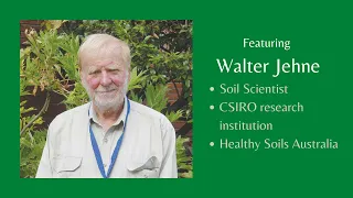 The Soil Carbon Sponge, Climate Solutions and Healthy Water Cycles with Walter Jehne