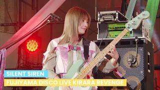 SILENT SIREN - Fujiyama Disco Live KIRARA REVENGE 2021