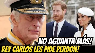 REY CARLOS PIDE PERDÓN DESESPERADAMENTE al PRÍNCIPE HARRY y a MEGHAN MARKLE de MANERA OFICIAL HOY!