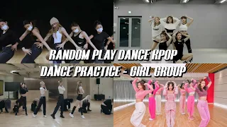 RANDOM PLAY DANCE KPOP • GIRL GROUP ( DANCE PRACTICE - MIRRODED ) #blackpink #twice #itzy #newjeans