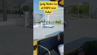 Geely Electric ⚡ Car at EXPO 2020 Dubai! #car #2023 #dubai #uae #geely #china #india #pakistan