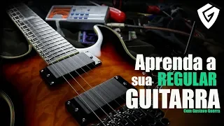 Aprenda a regular sua guitarra!