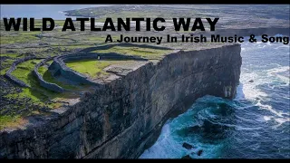 Ireland's Wild Atlantic Way - A Journey In Irish Ballad & Folk Music St Patricks Day 2023