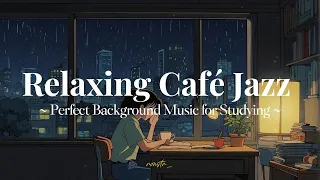 [1hour] Relaxing Café Jazz - Perfect Background Music for Studying