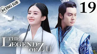 [Eng Sub] The Legend of Zu EP 19 (Zhao Liying, William Chan, Nicky Wu) | 蜀山战纪之剑侠传奇