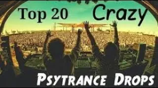 TOP 20 Crazy Psytrance Drops