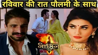 Full story 28 October NAAGIN 3 ,letest updates and upcoming twist.Naagin 3.