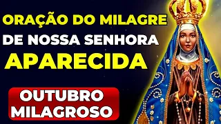 ORAÇÃO DO MILAGRE IMPOSSÍVEL A NOSSA SENHORA APARECIDA | PEÇA E RECEBA NESTE MÊS DA SANTA MILAGROSA